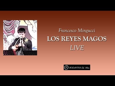 LOS REYES MAGOS LIVE Francesco Mingucci