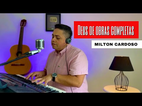 Deus de obras completas - Milton Cardoso
