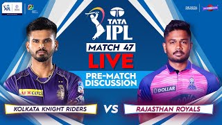 Live IPL 2022 | Kolkata Knight Riders vs Rajasthan Royals | KKR vs RR | Pre Match Discussion