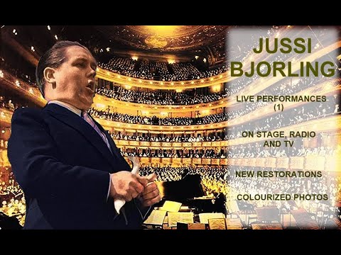 Jussi Bjorling on stage, radio and TV (1) : 6 performances : new restorations : colourized photos