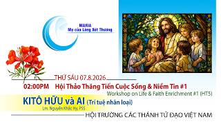 NTM2026 - THĂNG TIẾN CUỘC SỐNG VÀ NIỀM TIN #1 - LM. NGUYỄN KHẮC HY, PSS - 02pm Thứ Sáu 7.8.2026