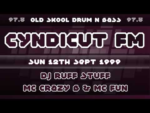 DJ RuffStuff with MCs: Funsta & Crazy B (Kray Z B ) | Cyndicut FM 97.8 | Old Skool Drum & Bass 1999