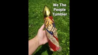 We The People Tumbler