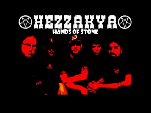Hezzakya - Hands of Stone