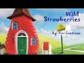 Wild Strawberries (Lyric Video)