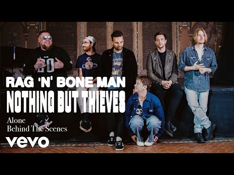 Thumbnail for Rag'n'Bone Man - Alone (Nothing But Thieves Remix - Behind the Scenes) by Rag'n'Bone Man