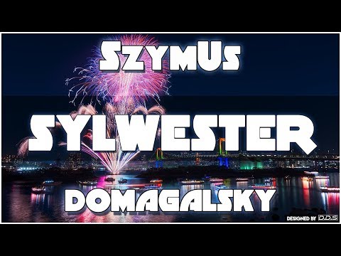 SzymUs x Domagalsky - Sylwester 2018/2019 [VIXA]