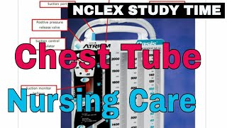 Chest Tube Drainage System Nursing Care - NCLEX STUDY TIME