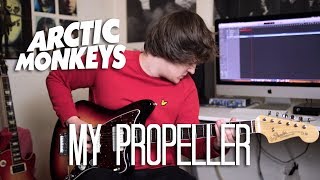 My Propeller - Arctic Monkeys Cover