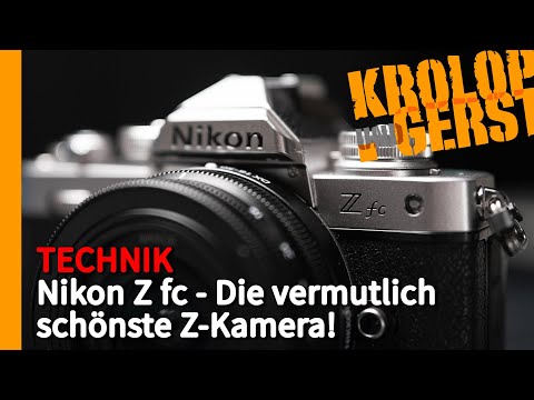 Nikon Z fc - Die vermutlich schönste Z-Kamera! 📷 Krolop&Gerst