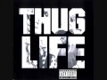 Thug Life 04 Pour Out A Little Liquor Wmv