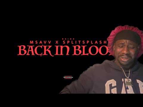 (BSIDE) Msavv X SplitSplash- Back In Blood (Music Video) DEFINITELY PROVED ME WRONG🇬🇧🔥 *Reaction*