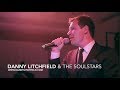 Danny Litchfield & The Soulstars