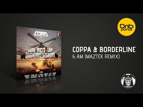 Coppa & Borderline - 6 AM (Maztek Remix) | Drum and Bass