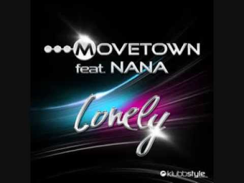 Movetown Feat. Nana - Lonely (Dirt One Dub Mix)