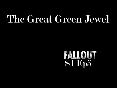 Fallout 1.5 "The Great Green Jewel"