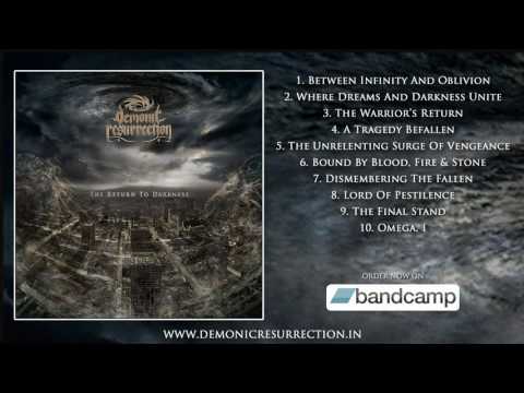 Demonic Resurrection - The Return To Darkness (Full Album Stream)