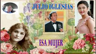 Julio Iglesias: Esa mujer, sous-titrée en français