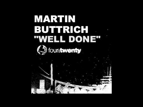 Martin Buttrich - Well Done (Four:Twenty Recordings)