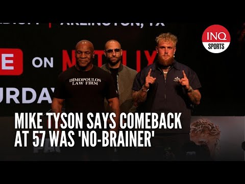 Mike Tyson says comeback at 57 was 'no-brainer'