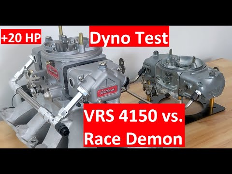 Carburetor Dyno Comparison: Edelbrock VRS 4150 vs Race Demon
