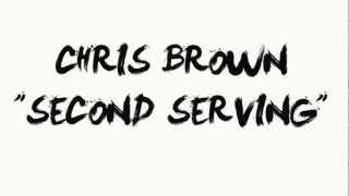 Chris Brown - Second Serving