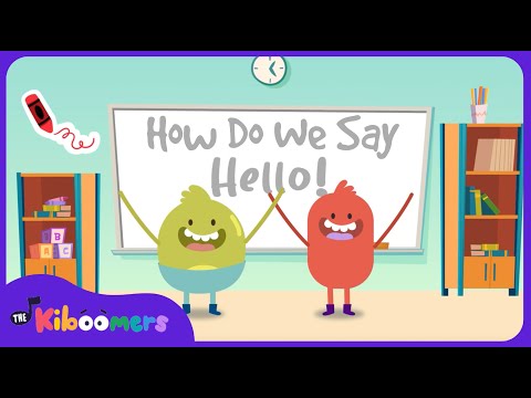 How Do We Say Hello - THE KIBOOMERS Preschool Songs - Good Morning Circle Time Song
