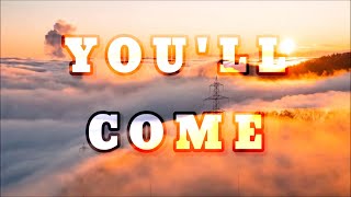 You&#39;ll Come (Lyrics) - Hillsong Worship | Brooke Fraser