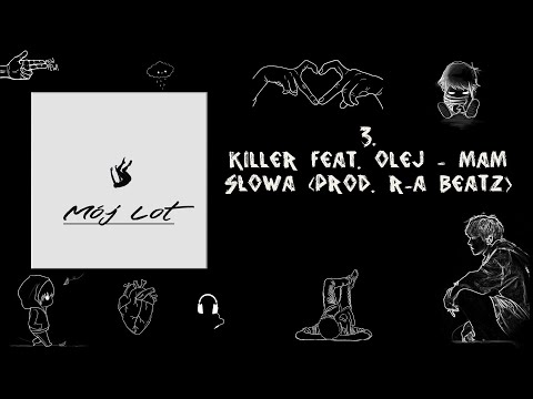3.Killer feat. Olej - Mam słowa (prod. R-A BEATZ)