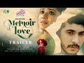 Memoir Of Love | Tawsif Mahbub | Tanjin Tisha | মেময়ার অব লাভ |  Jahid Preetom  | Extended Trai
