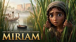 Video: Miriam: The Girl Who Watched Over Moses | Epic Bible Animation