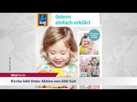 ideaHeute vom 02 03 2016 - Aldi zu Ostern - Gemeinde - AEM: Misson