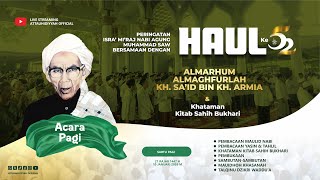 Download lagu (PAGI) PERINGATAN ISRA' MI'RAJ NABI AGUNG MUHAMMAD SAW BERSAMAAN DENGAN HAUL KE-52 mp3