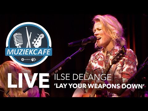 Ilse DeLange - 'Lay Your Weapons Down' live bij Muziekcafé
