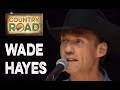 Wade Hayes  "Heartaches By the Number"