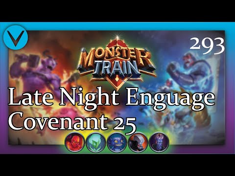 A Late Night Enguagement | Covenant 25 Ex Hellhorned/Stygian | Monster Train 293