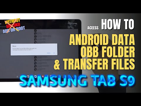 How to access Data and OBB folder & transfer files on Samsung Galaxy Tab S9