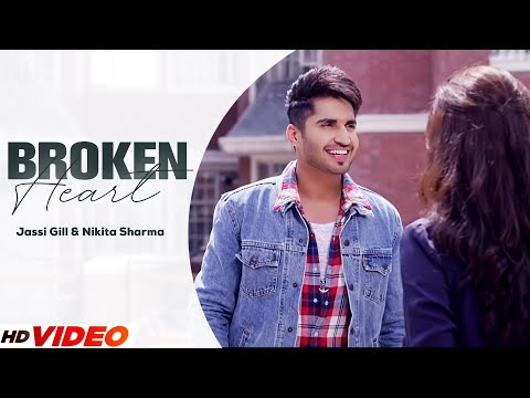 Jassi Gill : Broken Heart (Full Video) | Arvindr Khaira | Goldboy | New Punjabi Song 2023