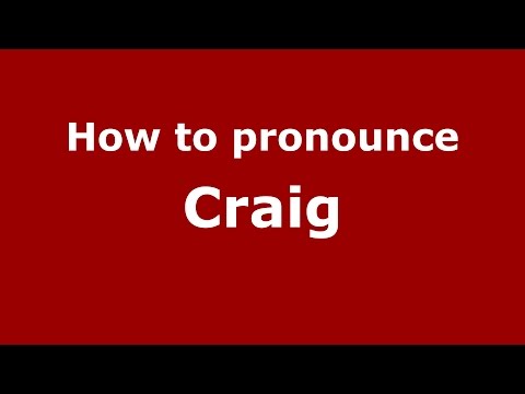 How to pronounce Craig