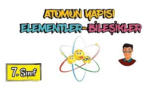 Atomun Yapısı / Saf Maddeler / 7. Sınıf "Güncel