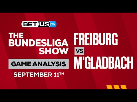 Freiburg vs Monchengladbach: Predictions & Analisys 9/11/2022