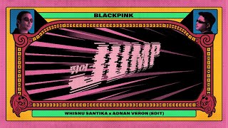 Download lagu BLACKPINK - ‘뛰어(JUMP)’  (Whisnu Santika & Adnan Veron Edit) mp3