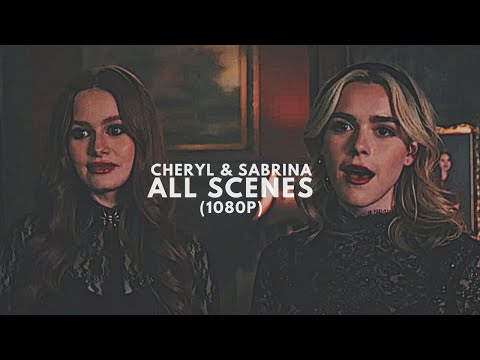 All Cheryl & Sabrina Scenes (1080p+Logoless)