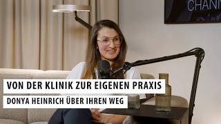 Der Weg in die Selbstständigkeit als Chirurgin | Dr. Donya Heinrich