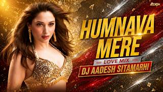 Download lagu Humnava Mere - Love Remix | Jubin Nautiyal | Dj Aadesh Sitamarhi | New Bollywood Remix Song mp3 Download lagu Humnava Mere - Love Remix | Jubin Nautiyal | Dj Aadesh Sitamarhi | New Bollywood Remix Song mp3