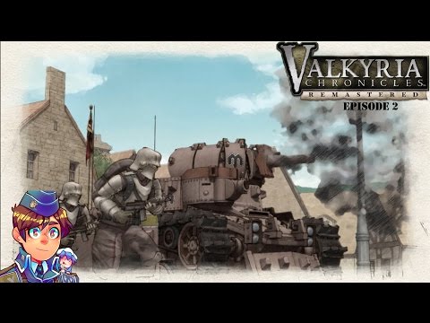 Let's Play Valkyria Chronicles Remastered Episode 2| Chapter 1 In Defence of Bruhl (1080p/60fps)