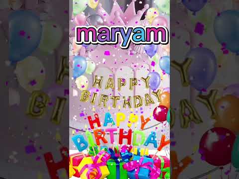 happy birthday to you  Maryam 🎉🥳🫵🏼🎂🎂 #happybirthday #capcut ‎ ‎@happybirthday 