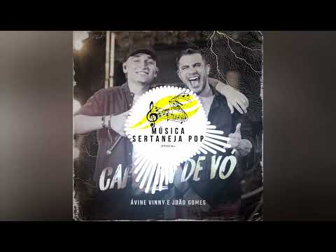 Cafezin De Vo - Avine Vinny