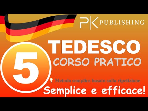Corso Pratico di Tedesco, Livello Base, Lezione 5