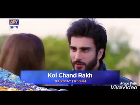 Koi chand rakh episode 17 teaser || Koi Chand Rakh Meri Shaam Par ||Ayeza Khan & Umair & Zain #pyaar